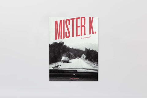 Mister K